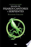 Balada de Pajaros Cantores Y Serpientes