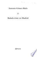 Balada triste en Madrid