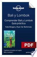 Bali y Lombok 1. Comprender y Guía práctica