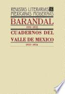Barandal, 1931-1932. Cuadernos del Valle de México, 1933-1934