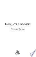 Barba Jacob el mensajero