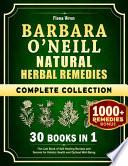 Barbara O'Neill Natural Herbal Remedies Complete Collection