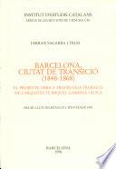 Barcelona, ciutat de transició (1848-1868)