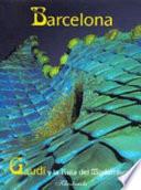 Barcelona, Gaudí y la ruta del Modernismo