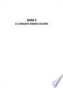 Baria: La conquista romana de Baria. II