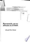 Barranzuela, un rey africano en el Paititi