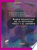 Bases educativas de la actividad física y el deporte
