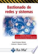 Bastionado de redes y sistemas