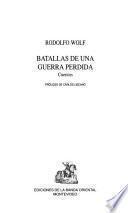 Batallas de una guerra perdida