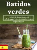 Batidos verdes