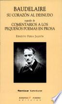Baudelaire, su corazón al desnudo
