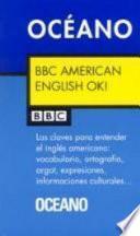 BBC American English OK!