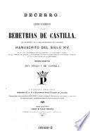 Becerro. Libro famoso de las behetrias de Castilla, que se custodia en la real chancillería de Valladolid