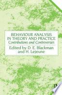 Behaviour Analysis in Theory and Practice