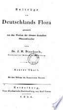 Beiträge zu Deutschlands Flora gesammelt aus den Werken der ältesten deutschen Pflanzenforscher