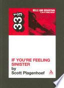 Belle & Sebastian's If You're Feeling Sinister