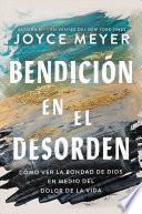 Bendición en el desorden