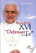 Benedicto Xvi Defensor de la Fe