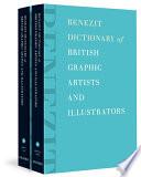 Benezit Dictionary of British Graphic Artists and Illustrators