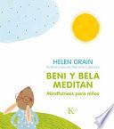 Beni Y Bela Meditan: Mindfulness Para Niños