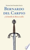 Bernardo del Carpio y la batalla de Roncesvalles