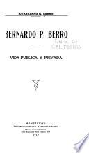 Bernardo P. Berro, vida pública y privada
