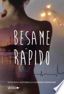 Bésame rápido