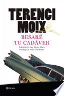 Besaré tu cadáver