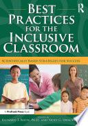 Best Practices for the Inclusive Classroom