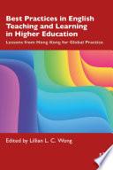 Best Practices in English Teaching and Learning in Higher Education