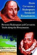 Between Shakespeare and Cervantes