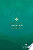 Biblia de estudio del diario vivir para jóvenes NTV