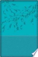 Biblia de la Mujer Conforme Al Corazón de Dios: Duotono Aqua