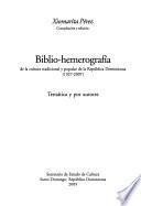Biblio-hemerografía de la cultura tradicional y popular de la República Dominicana (1927-2007)