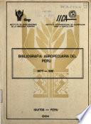 Bibliografía agropecuaria del Perú 1977-1981