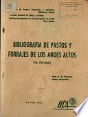 Bibliografia de Pastos Y Forrajes de Los Andes Altos