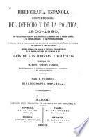 Bibliografía española contemporánea del derecho y de la política ...