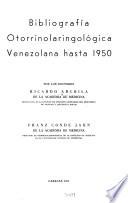 Bibliografía otorrinolaringológica venezolana hasta 1950