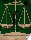 Bibliografia Selectiva sobre derecho y reforma agraria en america latina