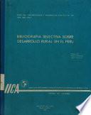 Bibliografia Selectiva Sobre Desarrollo Rural en El Peru