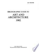 Bibliographic Guide to Art and Architecture