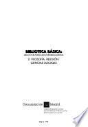 Biblioteca básica: Filosofía, religión, ciencias sociales
