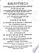 Bibliotheca formada de los libros i obras publicas de don Ioseph Pellicer de Ossau y Touar ...