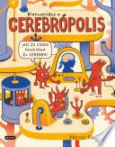 Bienvenidos a Cerebrópolis