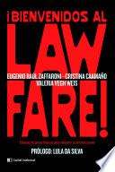 ¡Bienvenidos al Lawfare!