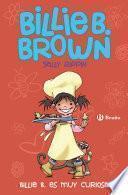 Billie B. Brown, 4. Billie B. es muy curiosa