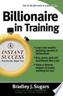 Billionaire In Training