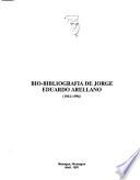 Bio-bibliografia de Jorge Eduardo Arellano (1961-1996).