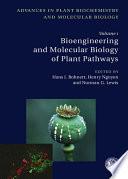 Bioengineering and Molecular Biology of Plant Pathways