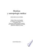 Bioética y antropología médica